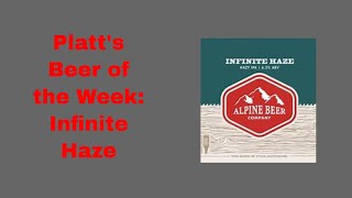 Platt's Beer of the Week: Infinite Haze
