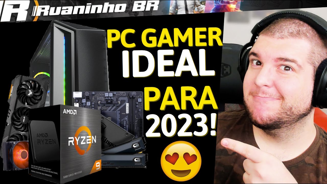 MONTEI O PC IDEAL PARA 2023 - PC QUE RODA TUDO NO ULTRA EM FULL HD E ...