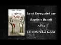 De fivre et de sang de sire cdric  1re partie  chapitre 12  lu par le conteur geek