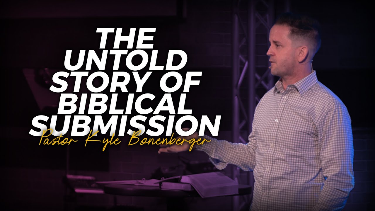 The Untold Story of Biblical Submission YouTube