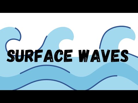 Surface Waves- Types of Waves