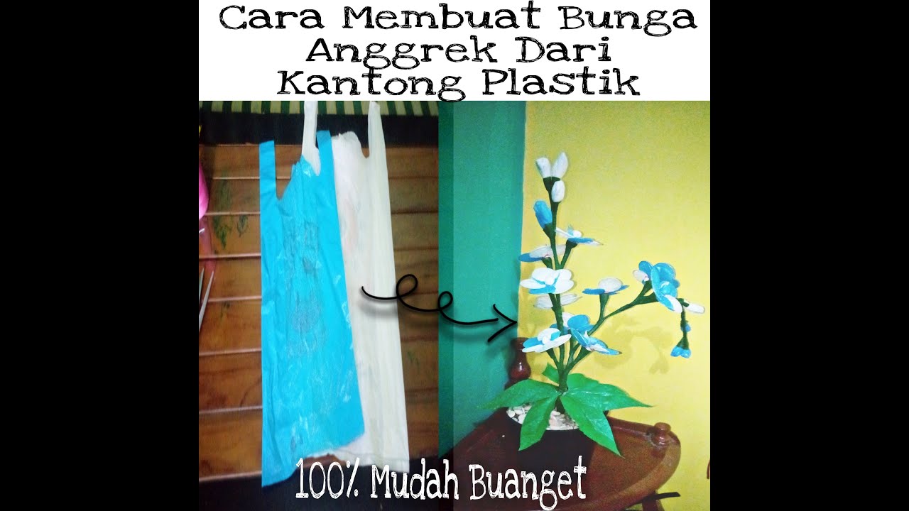 DIY Cara  Membuat  Bunga  Anggrek  Dari  Kantong  Plastik  Ide 