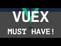 Почему вы просто обязаны использовать VUEX в своем приложении!