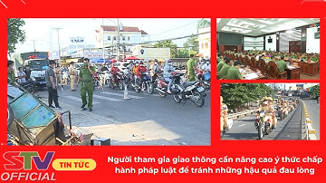 STV - Tránh những hậu quả đau lòng bằng cách nâng cao ý thức chấp hành an toàn giao thông