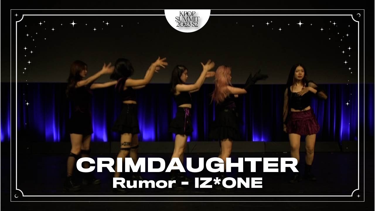 13. Rumor - IZ*ONE | CRIMDAUGHTER | Kpop Summit 23 S2 | Night Show