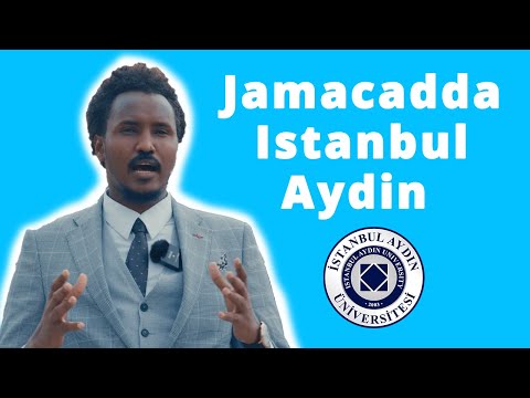 Warbixin jamcadda Istanbul Aydin University