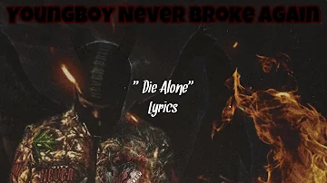 NBA YoungBoy - Die Alone Lyrics