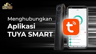 CARA MUDAH Hubungkan Smart Lock Fortress ke Aplikasi Tuya Smart (Lengkap dengan Fitur Keren!) screenshot 2