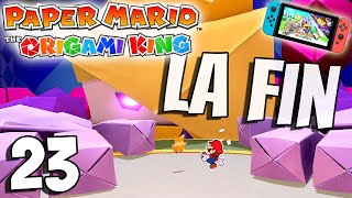 PAPER MARIO ORIGAMI KING 23 La Fin Affrontement Final avec Olly Gameplay Français Nintendo Switch