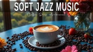 Soft Jazz Music ☕ Bossa Nova background for Great Moods, Stress Relief and Relaxing screenshot 3