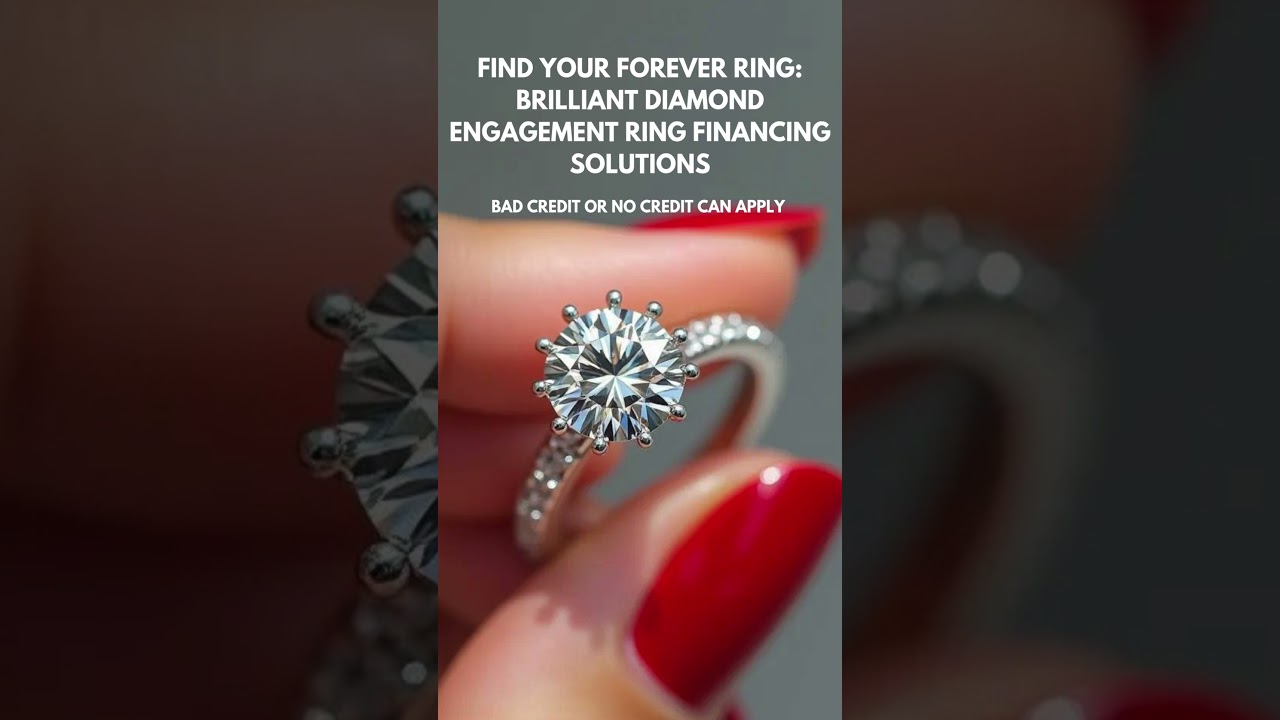 Find Your Forever Ring Brilliant Diamond Engagement Ring Financing Solutions
