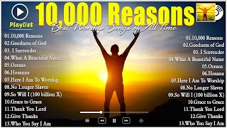 10,000 Reasons  Hillsong Worship Christian Worship Songs 2024Best Hillsong Worship Playlist #jesus