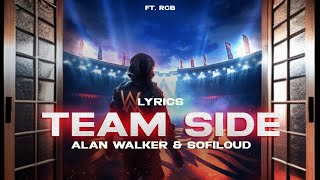 Alan Walker & Sofiloud - Team Side (Lyrics) Ft. RCB (English & Hindi Only)