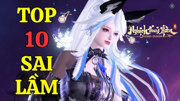 NGHỊCH THỦY HÀN: TOP 10 Sai Lầm Cần Tránh (Phần 1)