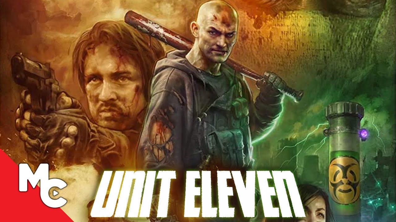 Unit Eleven | Full Movie | Post Apocalyptic Action