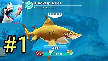 Hungry Shark World-Gameplay Walkthrough Part-1|xS:Blacktip Reef(Android)#gaming#gameplay#walkthrough