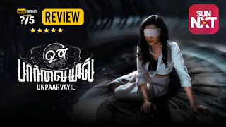 Un Paarvayil Tamil Movie Review  Direct Ott Release  Sunnxt  Parvati Nair  Tamil Trailer 2025