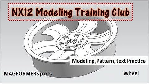 SIEMENS NX12 Modeling Tutorial MAGFORMERS RC(6)