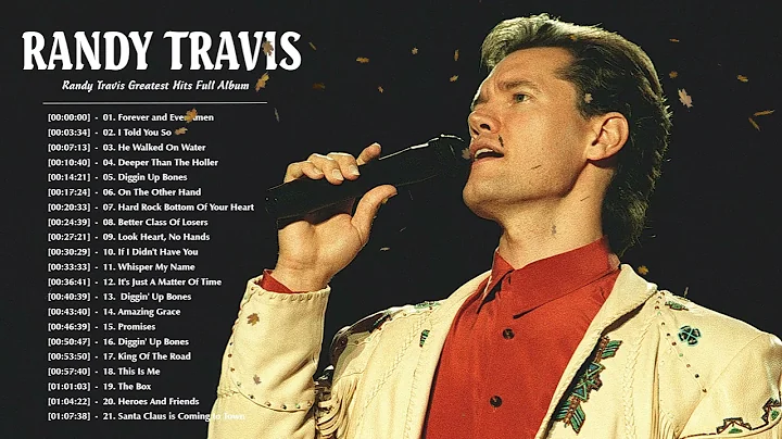 Randy Travis Greatest Hits - Best Of Randy Travis ...