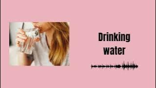 Drinking water #soundeffect