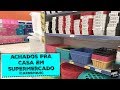 ACHADOS PRA CASA NO SUPERMERCADO (CARREFOUR) | Organize sem Frescuras!