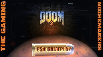 DOOM 3 - PS4 GAMEPLAY - FINDING THE CHAINSAW