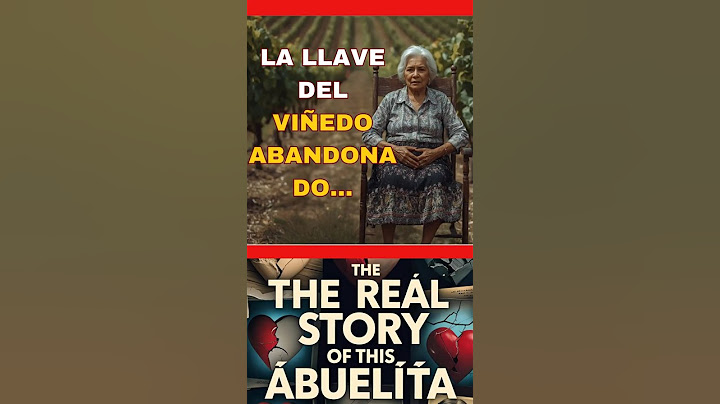 HISTORIA REAL DE ESTA ABUELITA 👵💔La Llave del Viñedo Abandonado...