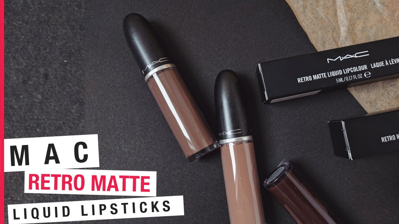 MAC Retro Matte Liquid Lipsticks (new colours!)