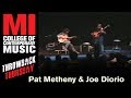 Pat Metheny & Joe Diorio Throwback Thursday From the MI Library