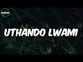 AmaSiblings - (Lyrics) Uthando Lwami