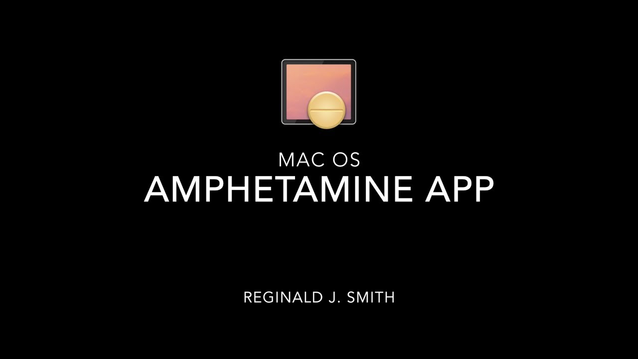 MacOS App: Amphetamine