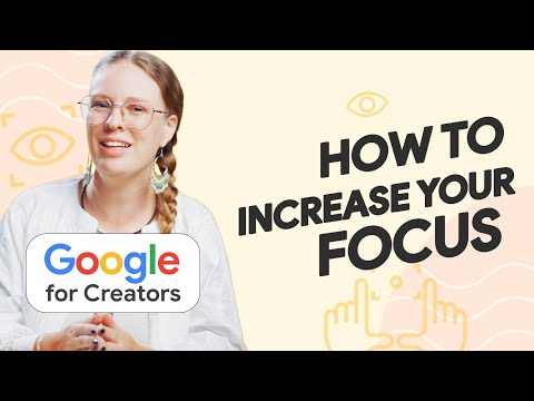 How to Increase Focus For Content Creation