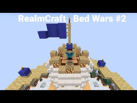 RealmCraft - Bed Wars  If you choose to play Bed Wars with