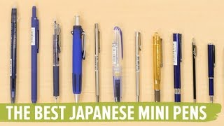 The Best Japanese Mini Pens