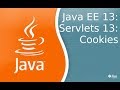 Java EE 13: Servlets 13: Cookies