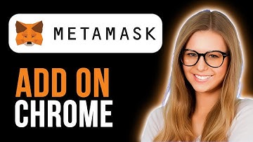 How To Install MetaMask Wallet On Google Chrome Extension (Quick Guide)