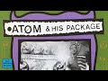 Atom  his package  atom  his package full album stream