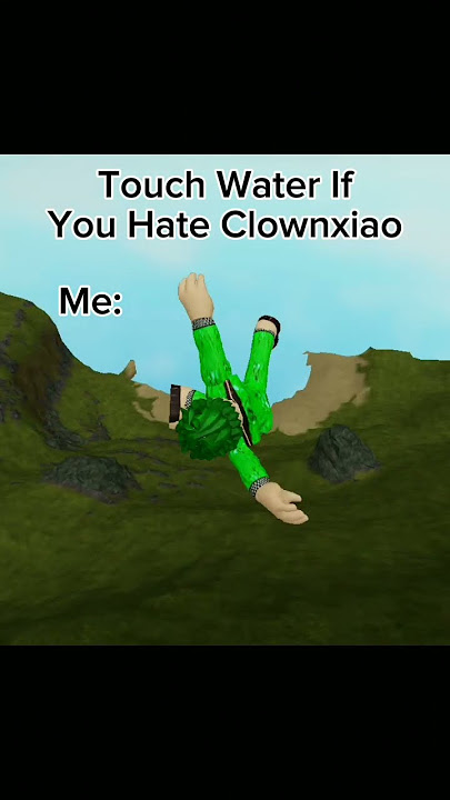 Touch Water If You Hate Clownxiao#Roblox#Clownxiao#Shorts#Viral