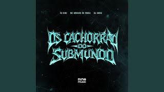 OS CACHORRÃO DO SUBMUNDO