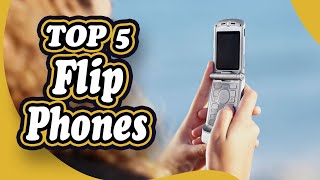 Top 5 Best Flip Phones [2023]