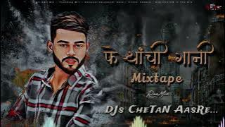Feryanchi Gani Mixtape - DJs CheTaN AasRe