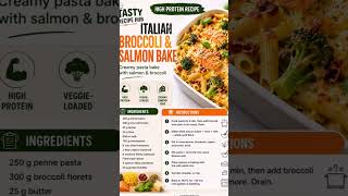 Creamy Salmon & Broccoli Pasta Bake 🥦🐟 High Protein Comfort Meal
