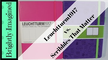 Leuchtturm1917 vs Scribbles That Matter