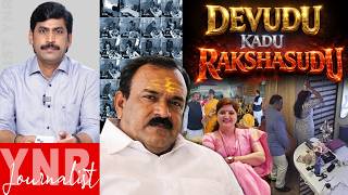😱 DEVUDU KADU RAKSHASUDU! | Ashok Kharat Dark Secrets Explained | Journalist YNR
