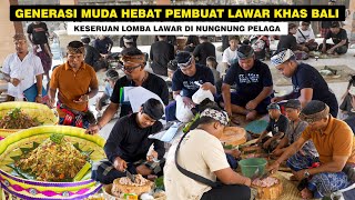 THE GREAT YOUNG GENERATION OF BALI'S TYPICAL LAWAR MAKERS 🔥THE EXCITEMENT OF THE LAWAR COMPETITIO...