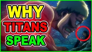 Why Can Titans Speak? Titan Mystery Solved! Attack on Titan Theory