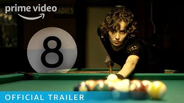 8 - Official Trailer | Prime Video