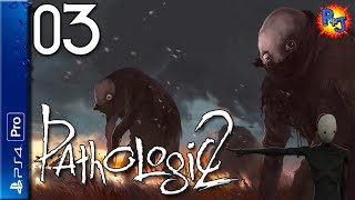 Let's Play Pathologic 2 | PS4 Pro Console Gameplay | Ep. 3 Sleepover with Lara (P+J)