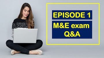 Monitoring and Evaluation Exam Questions and Answers pdf | Episode 1
