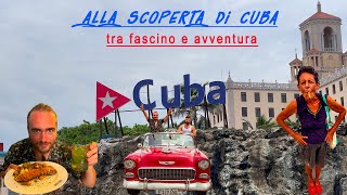 viaggio a CUBA. Prime avventure, luoghi, cibi e truffe nella capitale